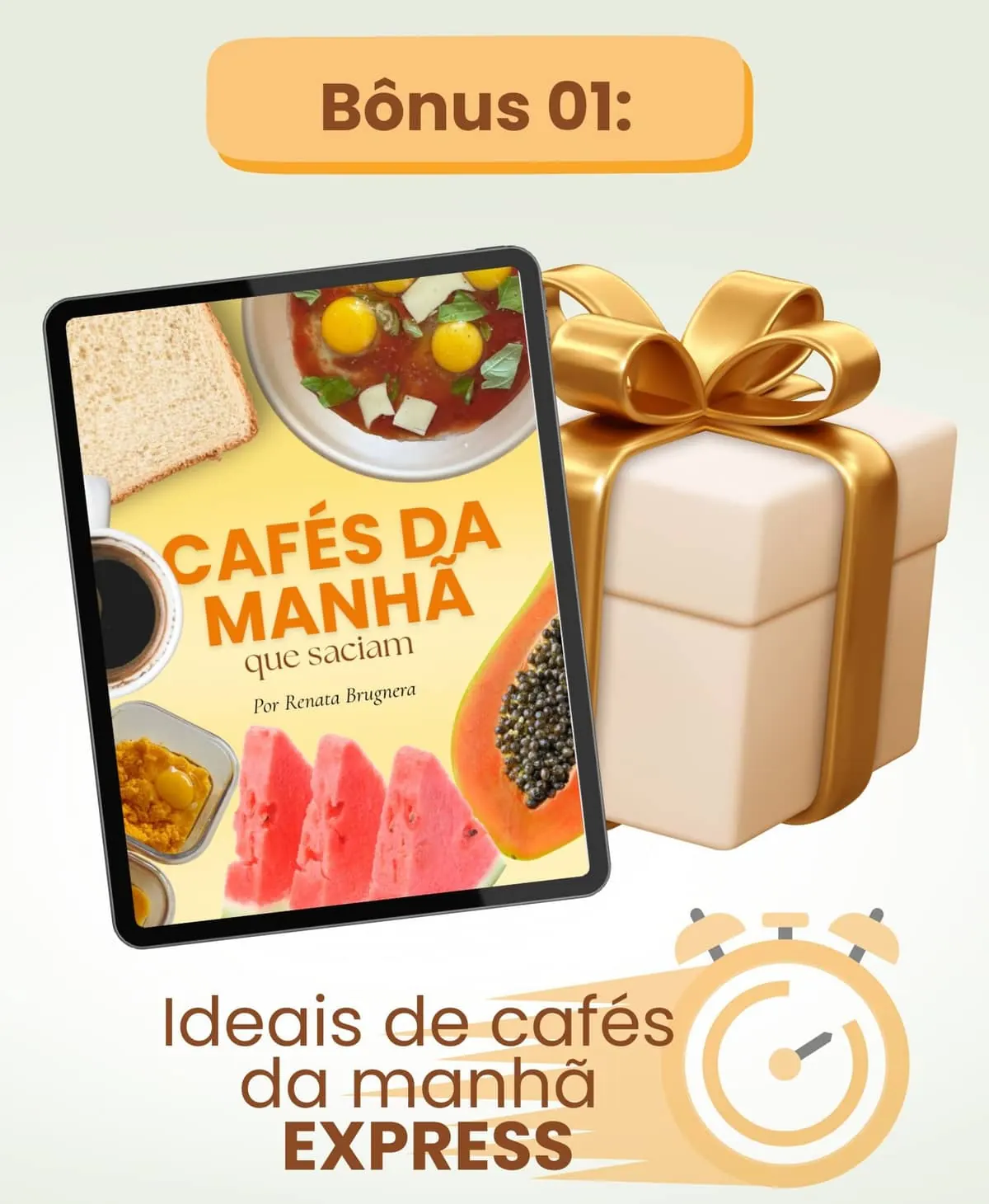 Bônus 01 - Cafés da Manhã que Saciam